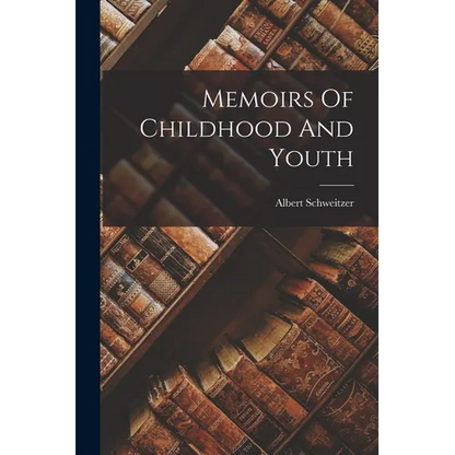 Memoirs Of Childhood And Youth - Paperback