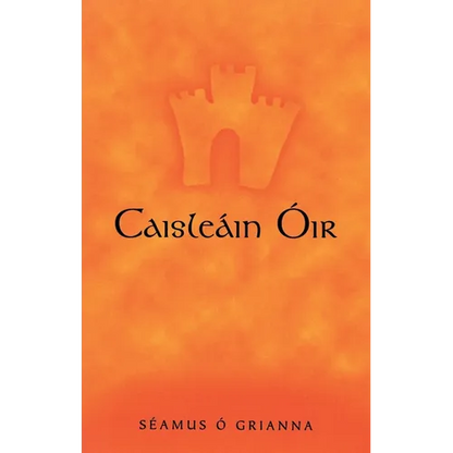 Caisleain Oir - Paperback