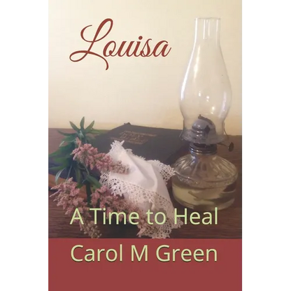 Louisa: A Time to Heal - Paperback