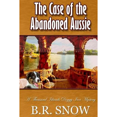 The Case of the Abandoned Aussie - Paperback