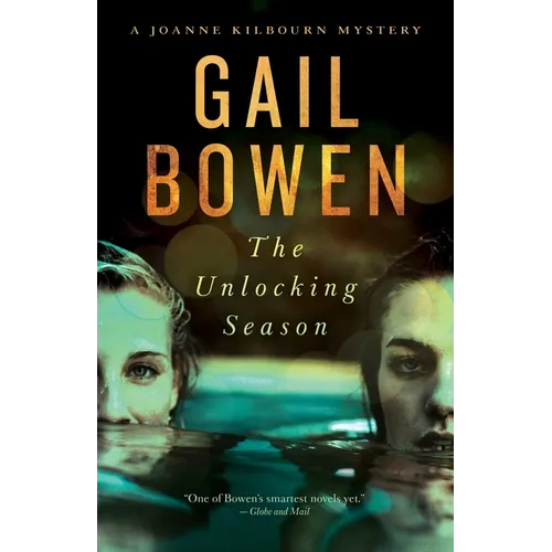The Unlocking Season: A Joanne Kilbourn Mystery - Paperback