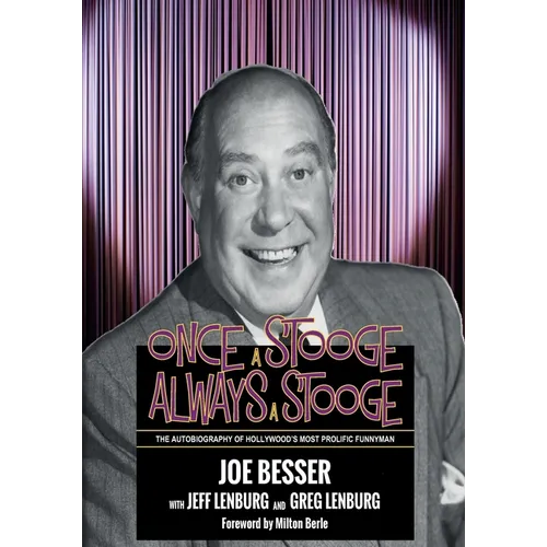 Once a Stooge, Always a Stooge: The Autobiography of Hollywood's Most Prolific Funnyman - Paperback