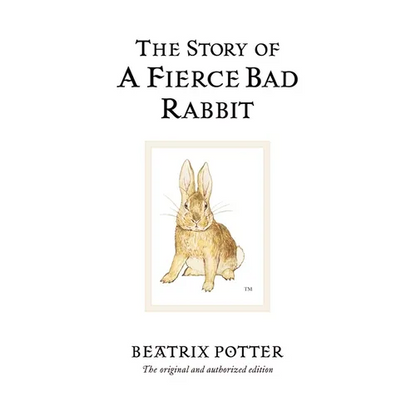 The Story of a Fierce Bad Rabbit - Hardcover
