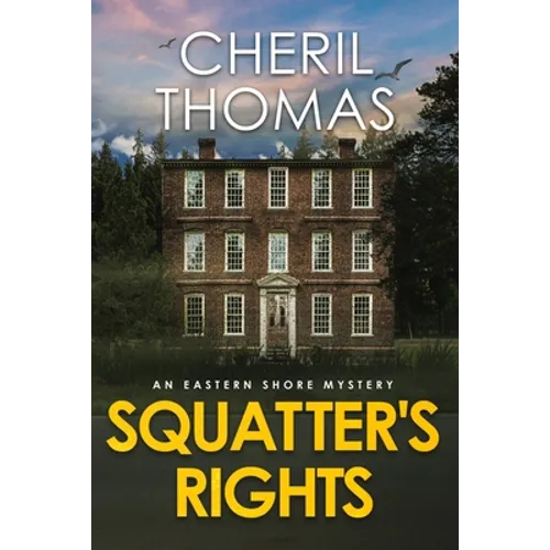 Squatter's Rights: An Eastern Shore Mystery - Paperback