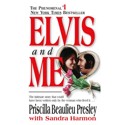 Elvis and Me: The True Story of the Love Between Priscilla Presley and the King of Rock N' Roll - Mass Market Paperbound