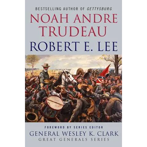 Robert E. Lee: Lessons in Leadership - Paperback