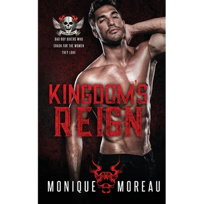 Kingdom's Reign: A Bad Boy Biker Romance - Paperback