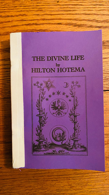The Divine Life — Hilton Hotema