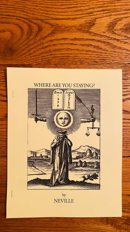 WHERE ARE YOU STAYING? — Neville Goddard