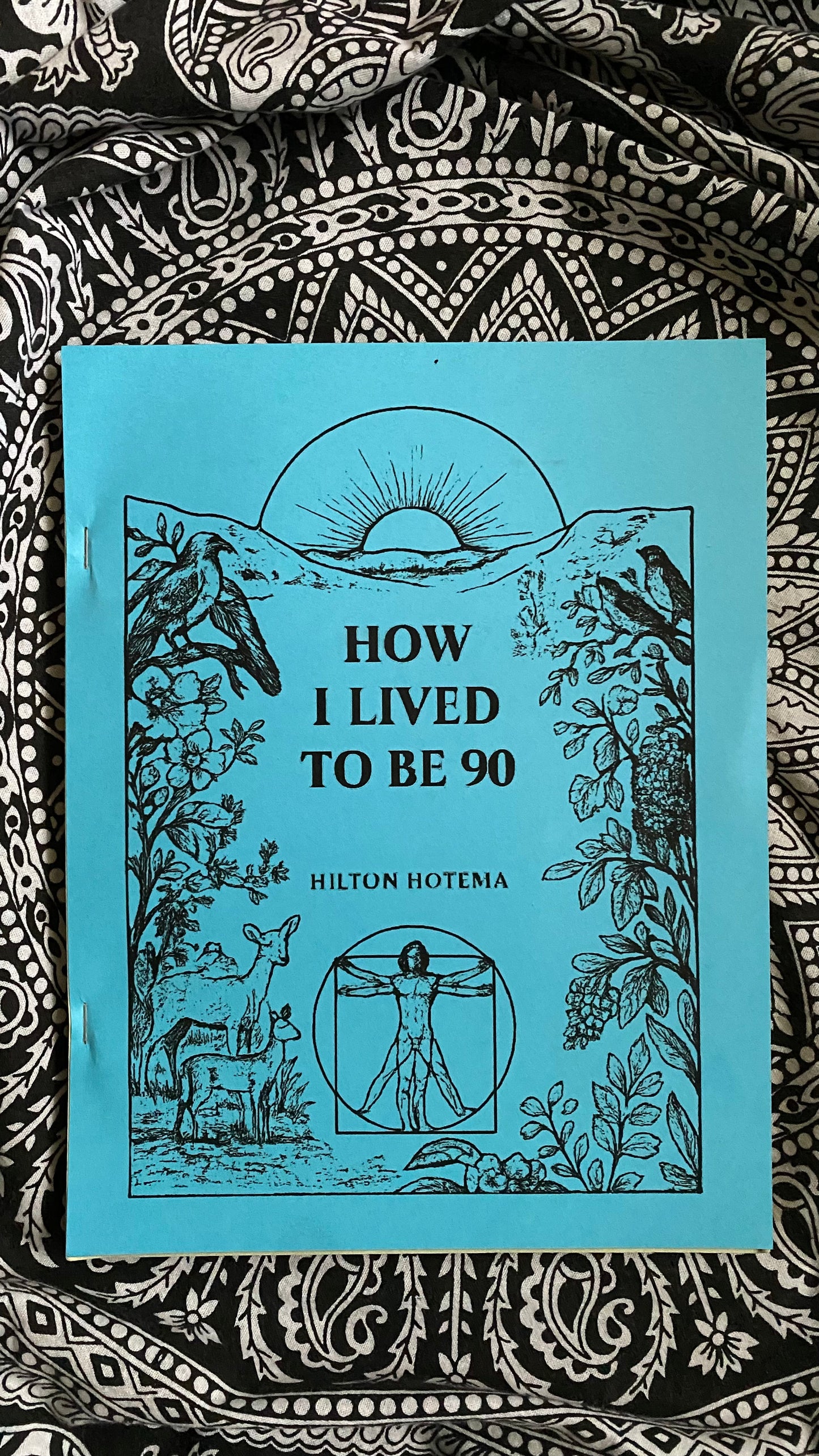 How I Lived To Be Ninety — Hilton Hotema