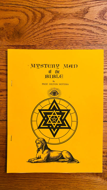 Mystery Man of the Bible — Hilton Hotema