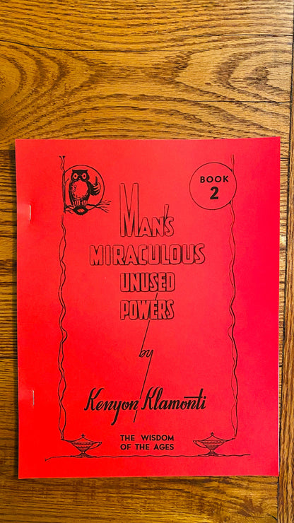 Man's Miraculous Unused Powers : Book 2 — Hilton Hotema