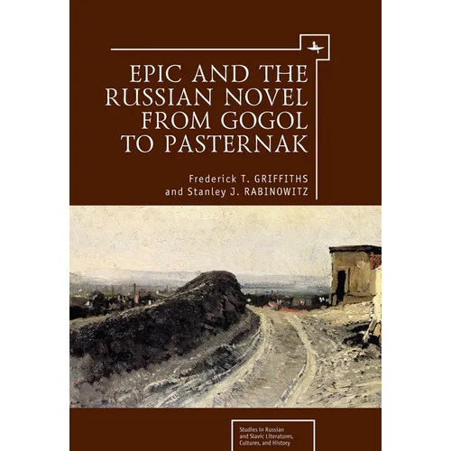 Epic and the Russian Novel from Gogol to Pasternak - Paperback