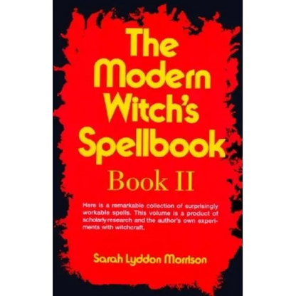 The Modern Witch's Spellbook: Book ll - Paperback