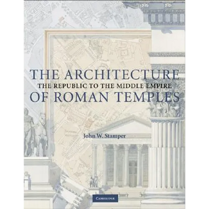 The Architecture of Roman Temples - Paperback