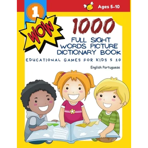 1000 Full Sight Words Picture Dictionary Book English Portuguese Educational Games for Kids 5 10: First Sight word flash cards learning activities to - Paperback