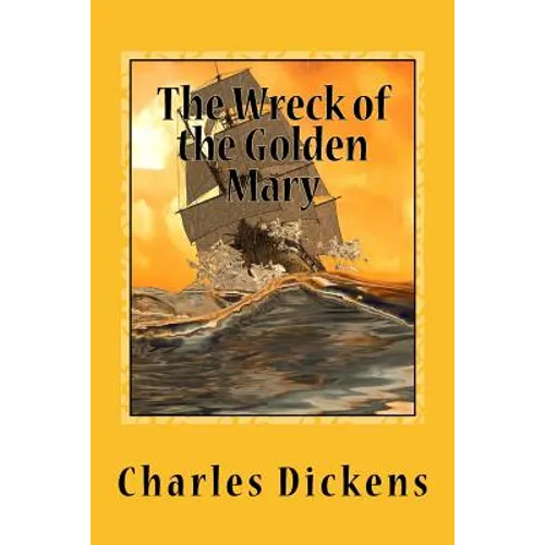 The Wreck of the Golden Mary - Paperback