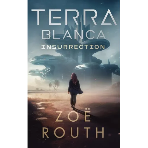 Terra Blanca - Insurrection: Gaia Prequel - Paperback