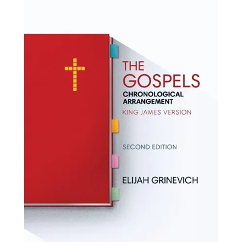 The Gospels: Chronological Arrangement - King James Version - Paperback