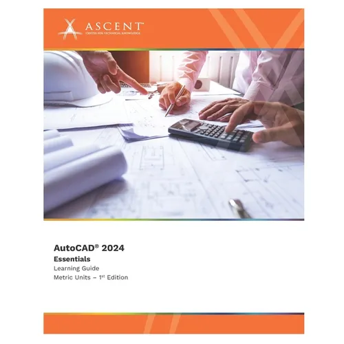AutoCAD 2024: Essentials (Metric Units) - Paperback