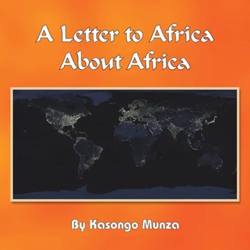 A Letter to Africa About Africa - Paperback