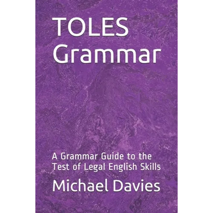 TOLES Grammar: A Grammar Guide to the Test of Legal English Skills - Paperback