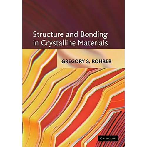 Structure and Bonding in Crystalline Materials - Paperback