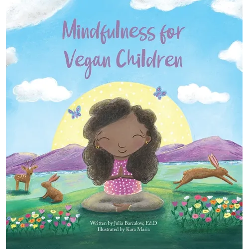 Mindfulness for Vegan Children - Hardcover