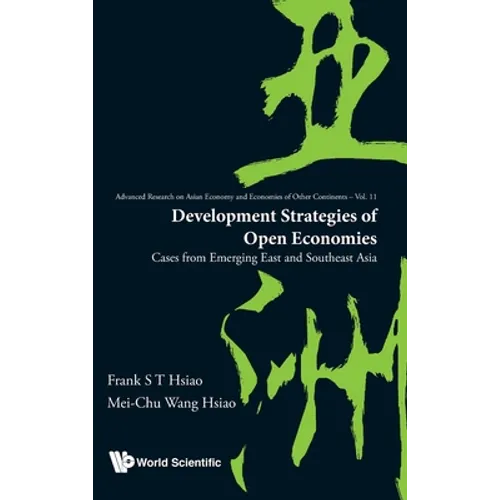 Development Strategies of Open Economies - Hardcover
