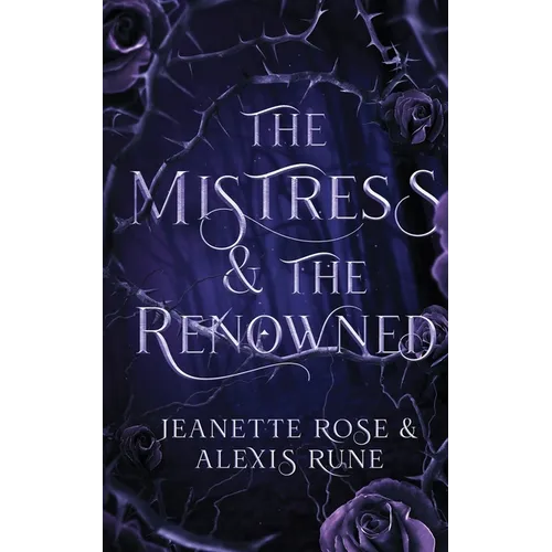 The Mistress & The Renowned: A Hades & Persephone Retelling - Paperback