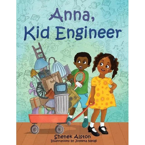 Anna, Kid Engineer - Paperback
