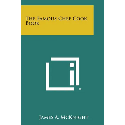 The Famous Chef Cook Book - Paperback