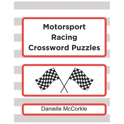 Motorsport Racing Crossword Puzzles: Test Your Knowledge of Racing! - Paperback