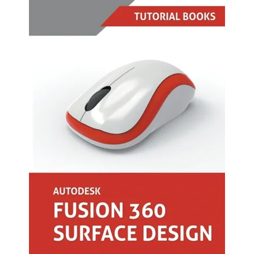 Autodesk Fusion 360 Surface Design - Paperback