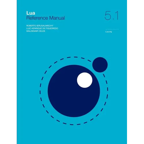 Lua 5.1 Reference Manual - Paperback