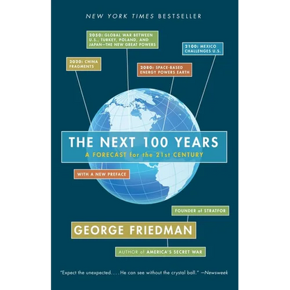 The Next 100 Years: A Forecast for the 21st Century - Paperback