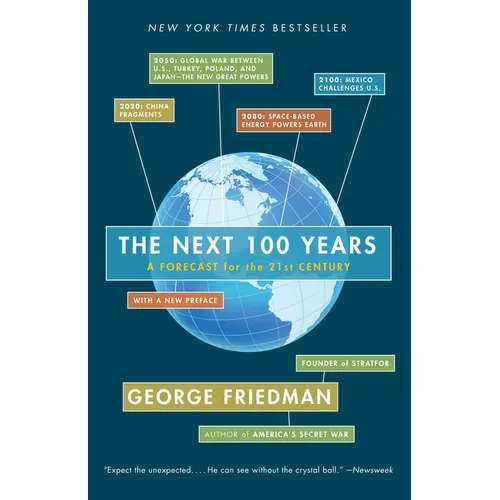 The Next 100 Years: A Forecast for the 21st Century - Paperback