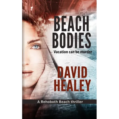 Beach Bodies: A Rehoboth Beach Thriller - Paperback