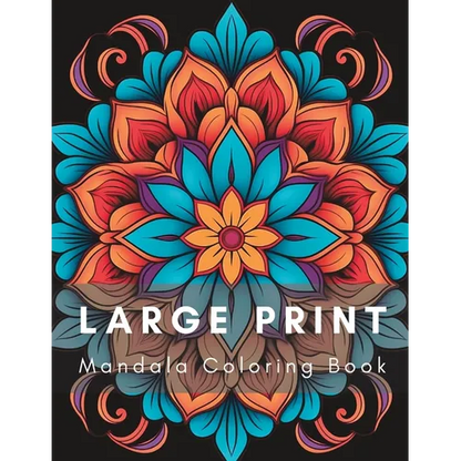 Large Print Mandala Coloring Book: Relaxing and Easy Mandala Coloring Book - Paperback