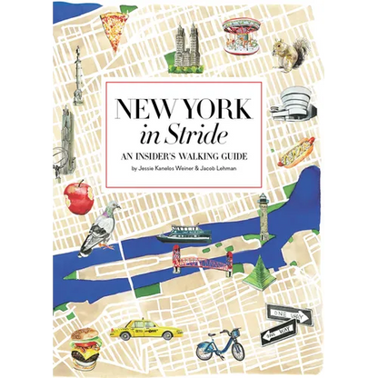 New York in Stride: An Insider's Walking Guide - Paperback