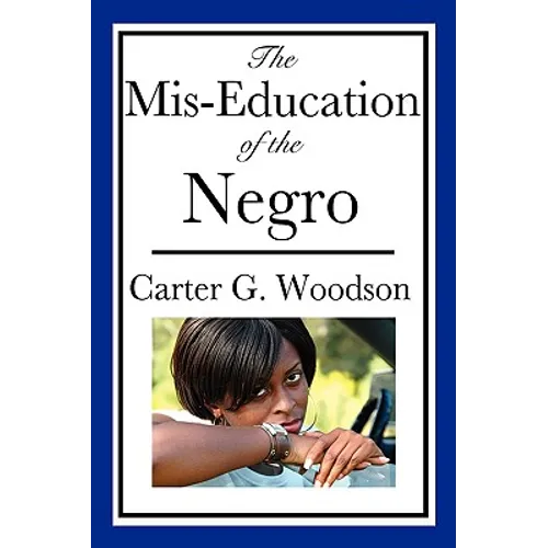 The Mis-Education of the Negro: An Impact Book - Paperback