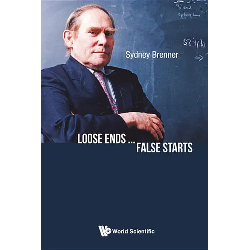 Loose Ends ... False Starts - Paperback