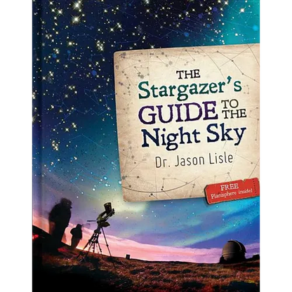 The Stargazer's Guide to the Night Sky - Hardcover