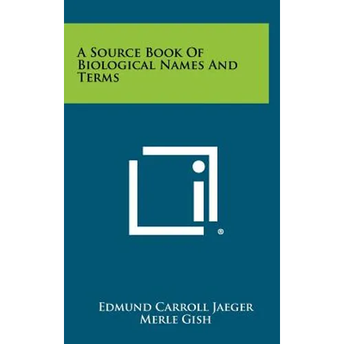 A Source Book Of Biological Names And Terms - Hardcover