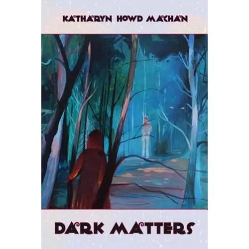 Dark Matters - Paperback