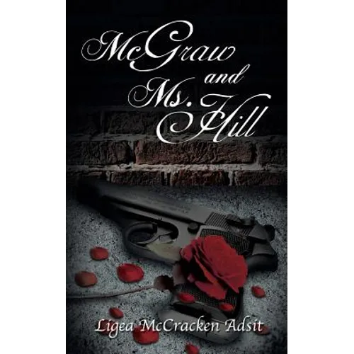 McGraw and Ms. Hill - Paperback