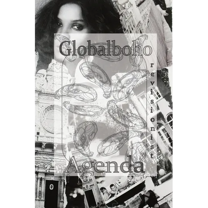 Globalboho Revisionist Agenda - Hardcover