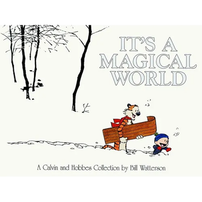 It's a Magical World: A Calvin and Hobbes Collection Volume 12 - Paperback