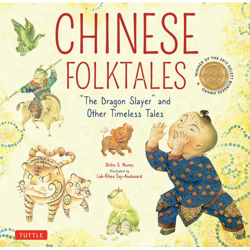 Chinese Folktales: The Dragon Slayer and Other Timeless Tales - Hardcover