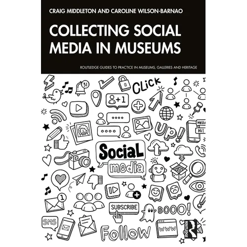 Collecting Social Media in Museums - Paperback
